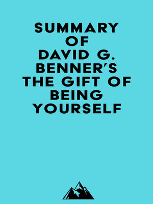 cover image of Summary of David G. Benner's the Gift of Being Yourself